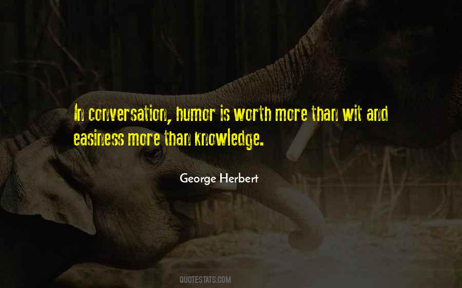 More Than Knowledge Quotes #871792