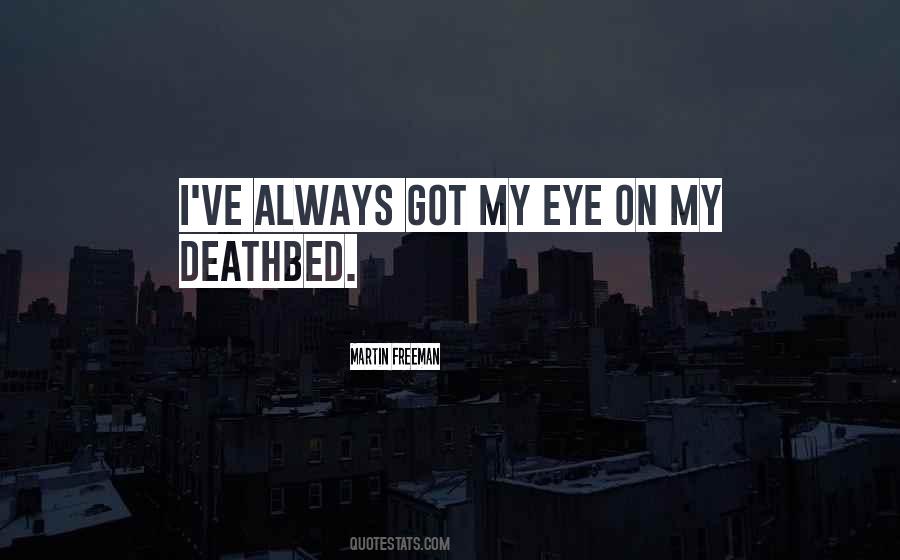 Deathbed Quotes #867435
