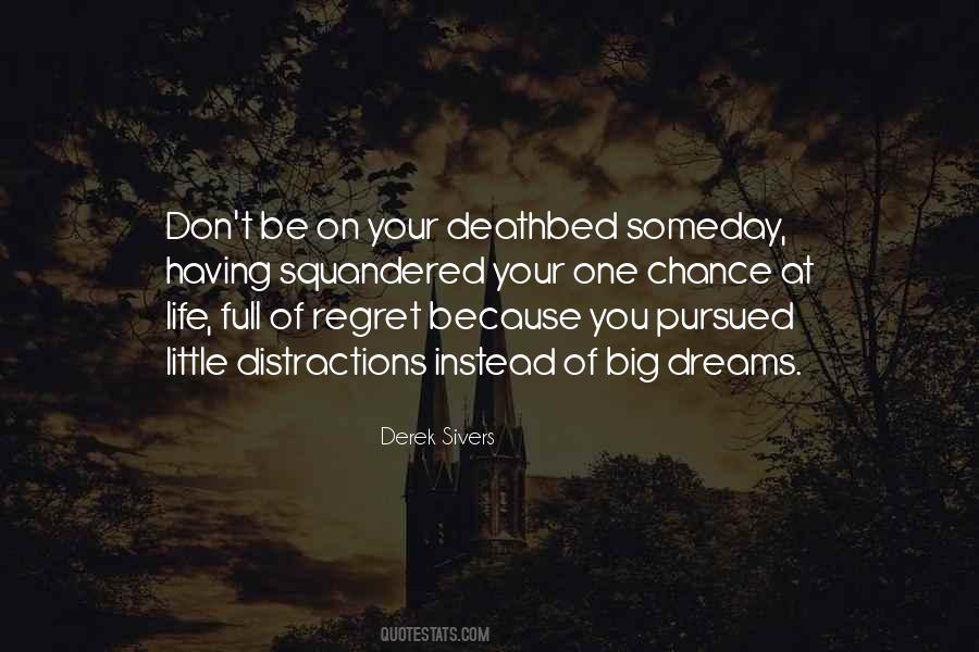 Deathbed Regret Quotes #132670