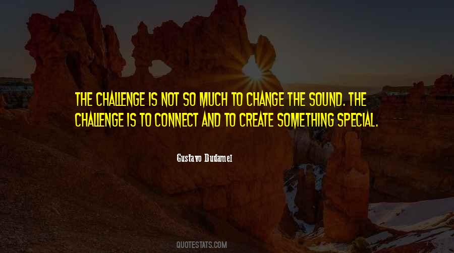 Challenge To Change Quotes #1386523