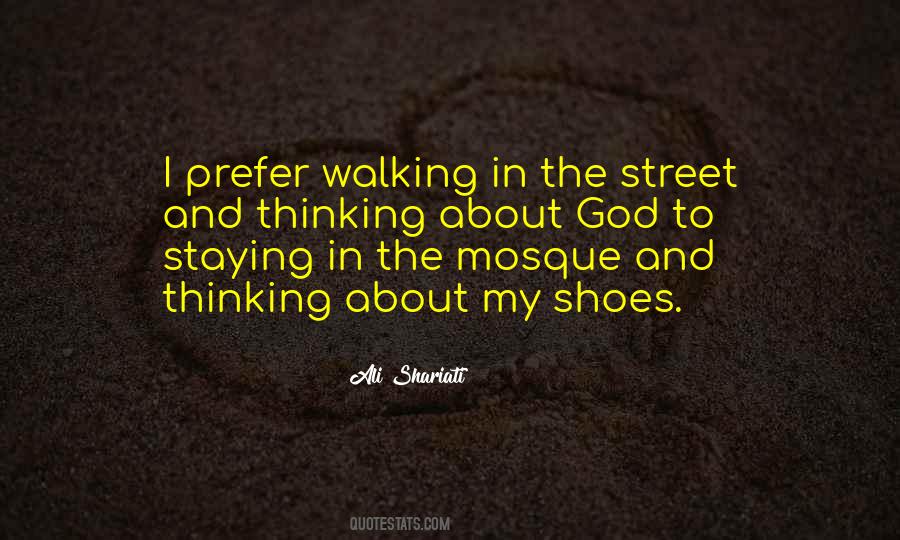 Quotes About Walking In The Street #1109616