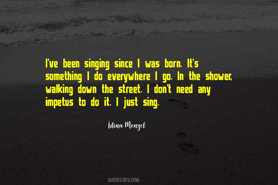 Quotes About Walking In The Street #1843670