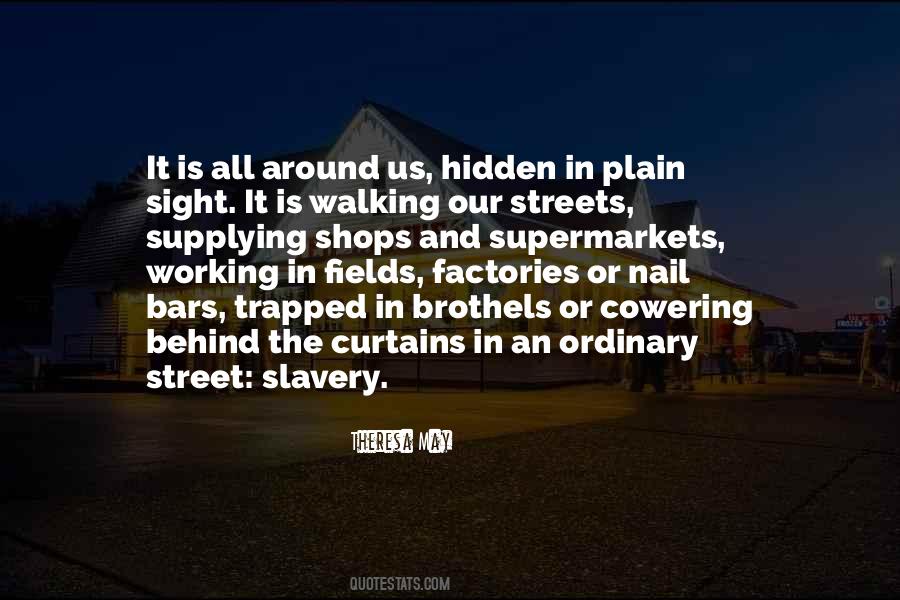 Quotes About Walking In The Street #324525