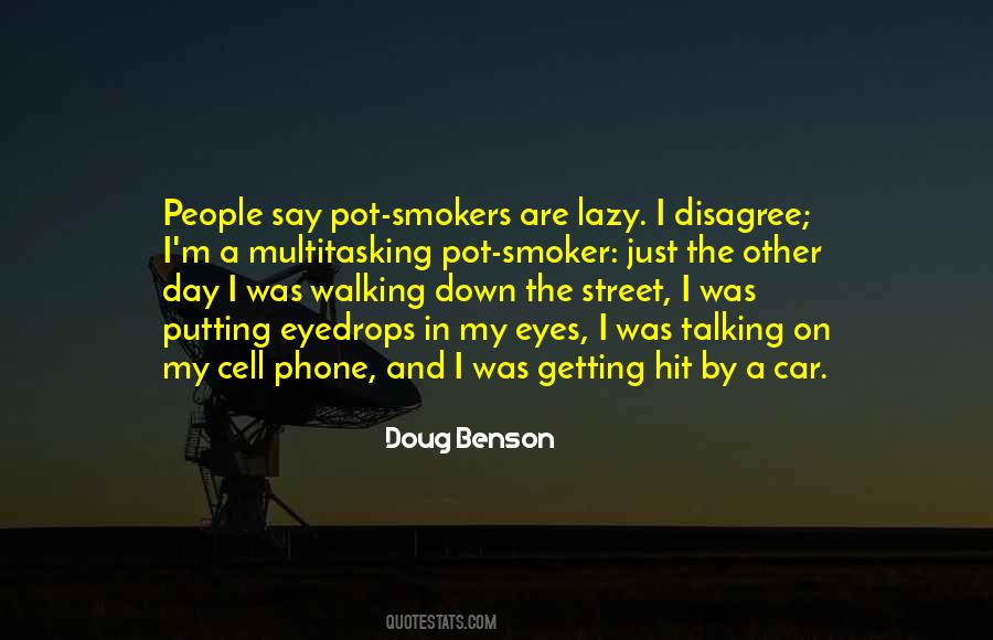 Quotes About Walking In The Street #568594