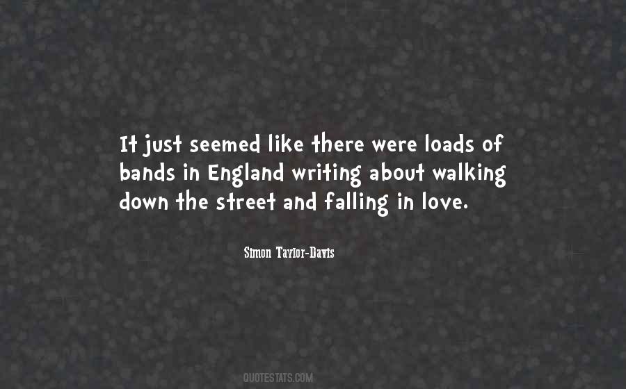 Quotes About Walking In The Street #581937