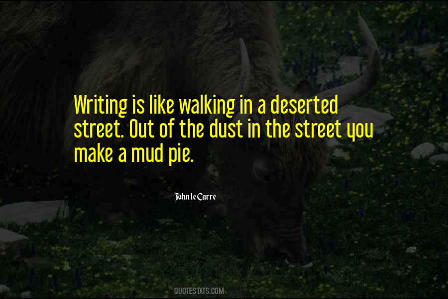 Quotes About Walking In The Street #945392