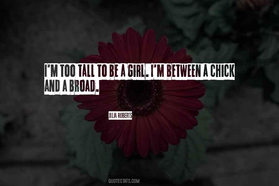 Be A Girl Quotes #1767598