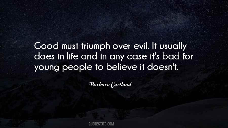 For Evil To Triumph Quotes #397914