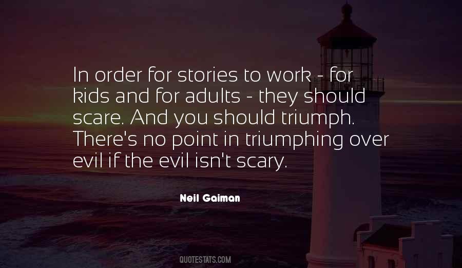 For Evil To Triumph Quotes #541248