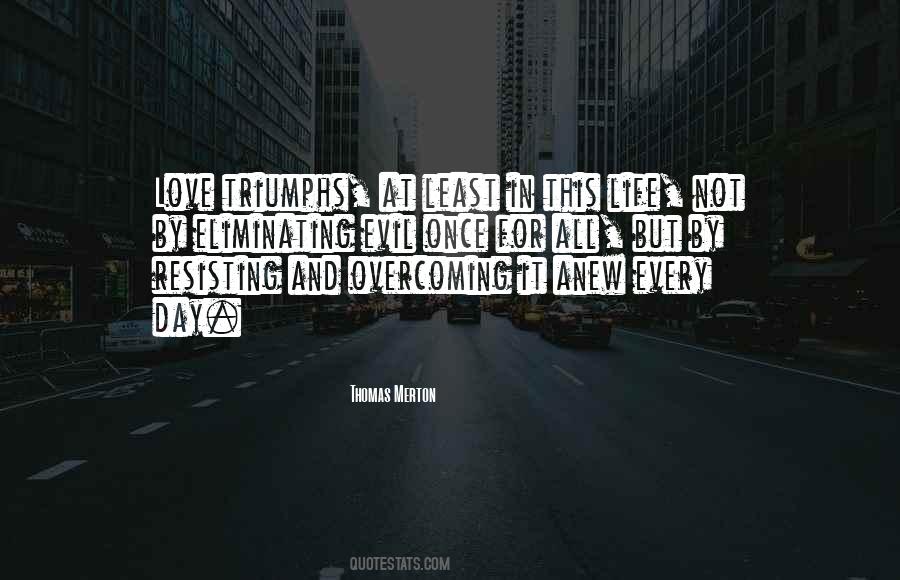For Evil To Triumph Quotes #929136