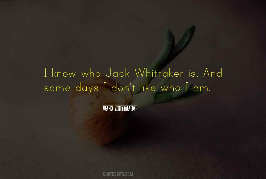 I Like Who I Am Quotes #107223