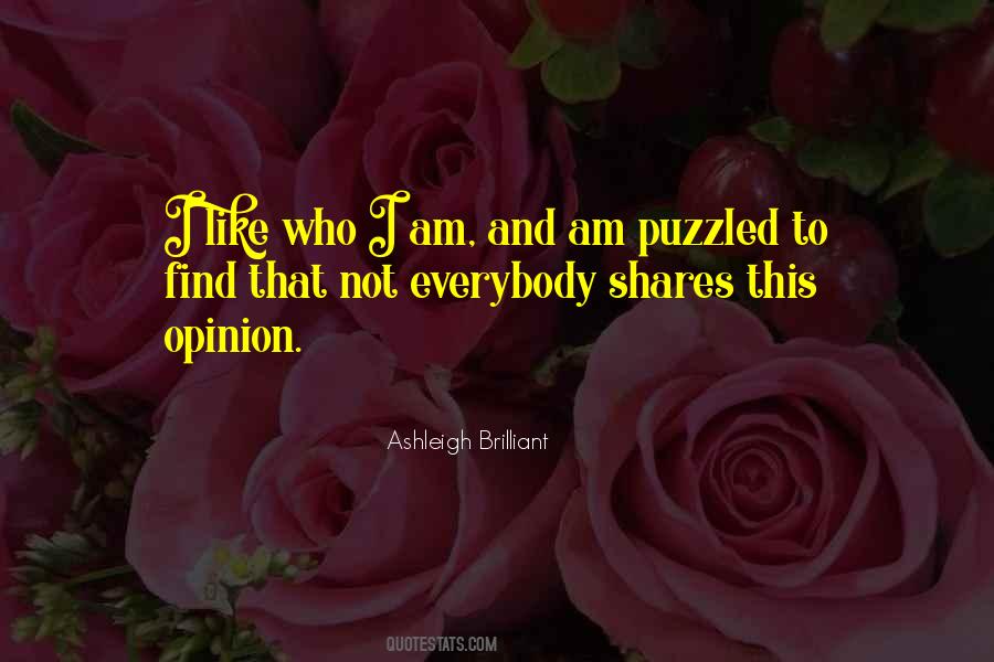 I Like Who I Am Quotes #559135