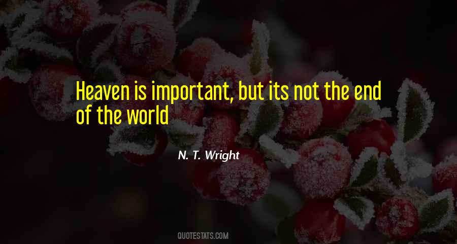 Its Not The End Of The World Quotes #393263
