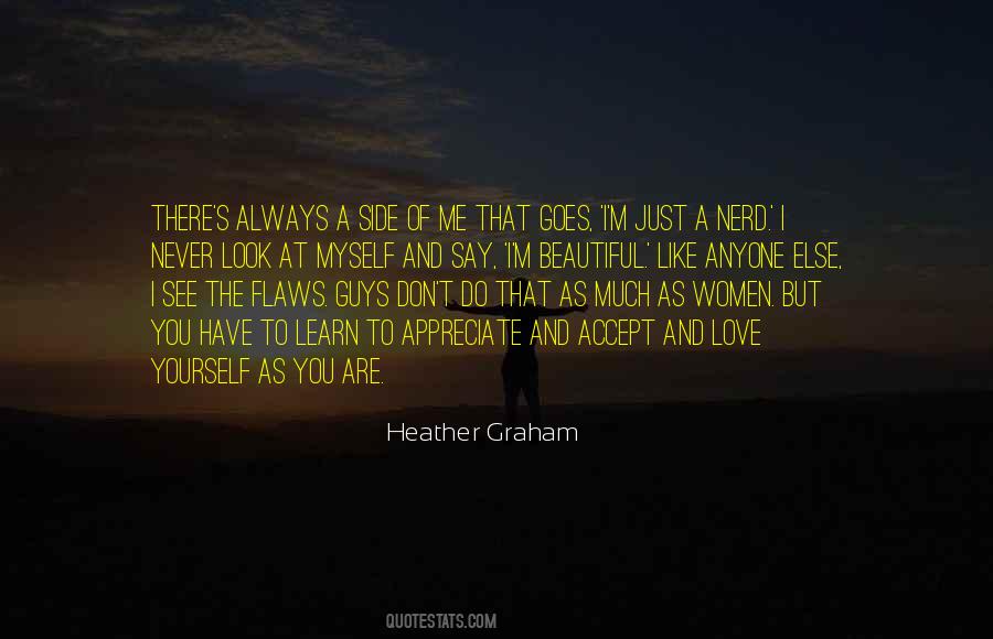 Learn To Accept Yourself Quotes #387566