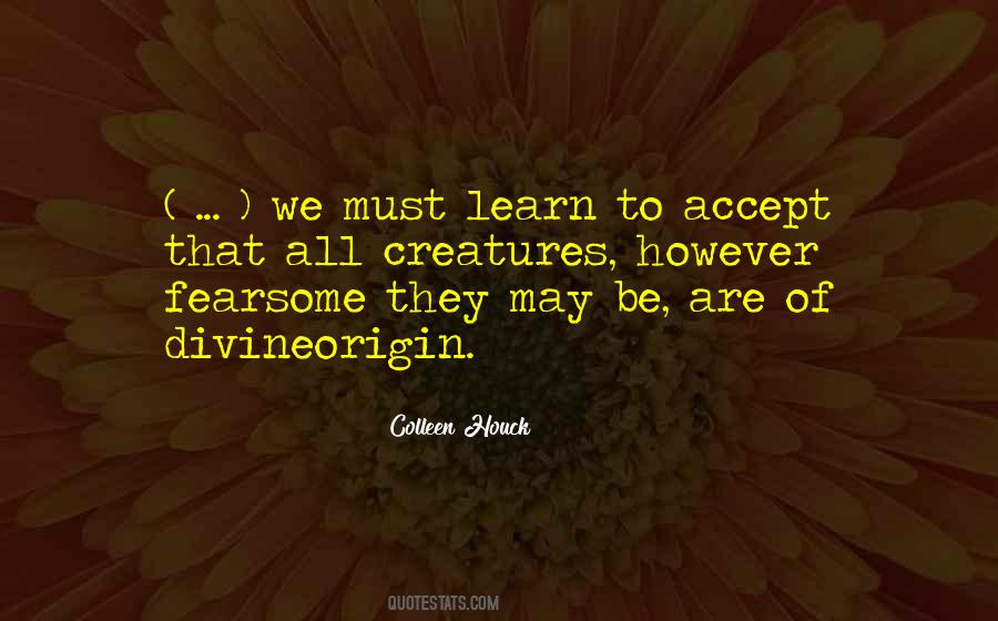 Learn To Accept Yourself Quotes #614556