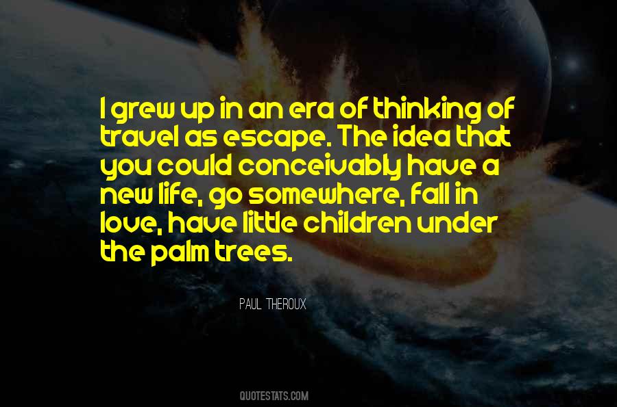 Travel In Life Quotes #1153315
