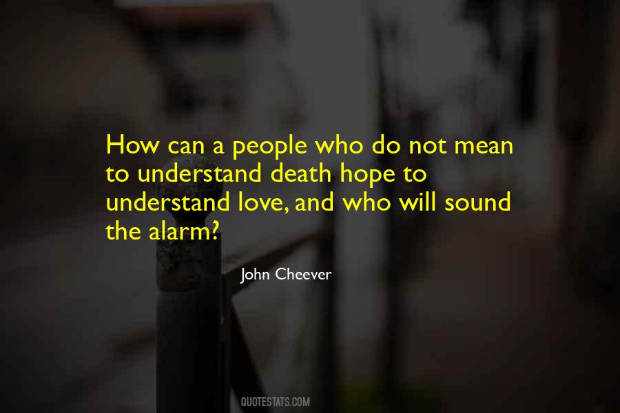 To Understand Love Quotes #1765448