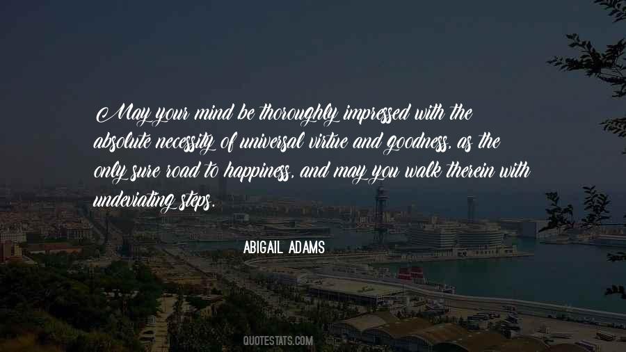 Happiness To Walk Quotes #1112085