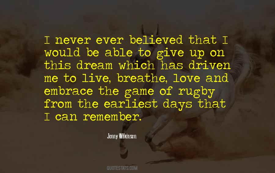 Never Ever Ever Give Up Quotes #1708967