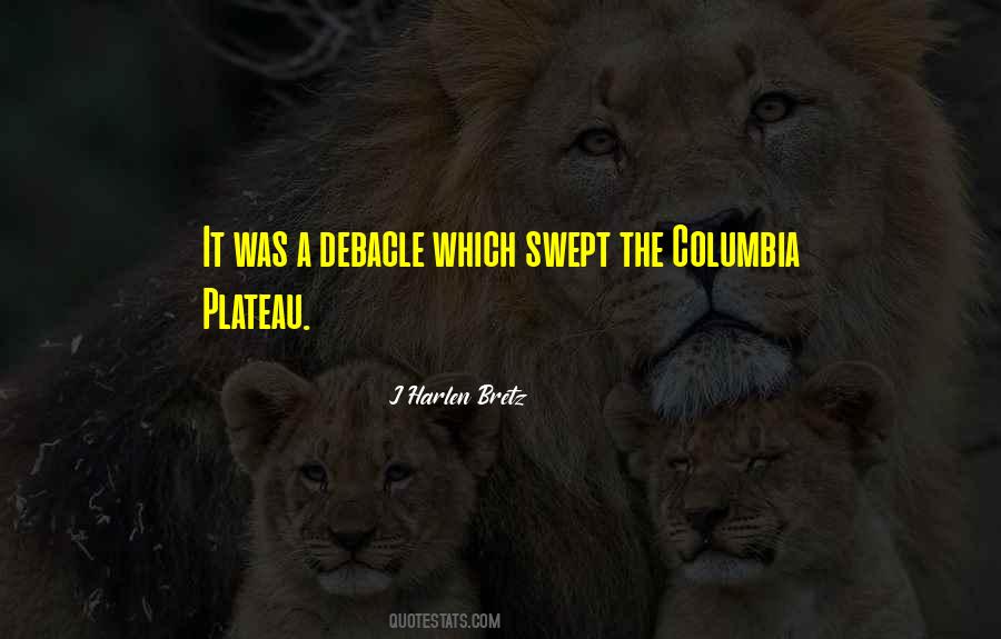 Debacle Quotes #628495