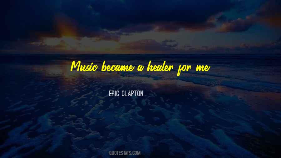 Music Is The Best Healer Quotes #782751