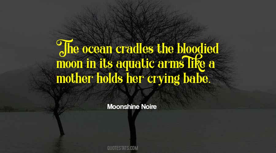 Ocean Moon Quotes #1646875