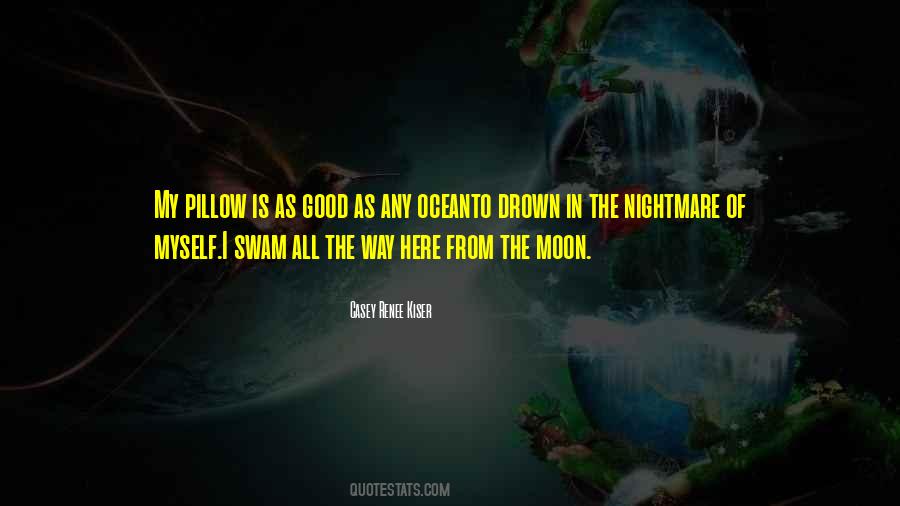 Ocean Moon Quotes #213335