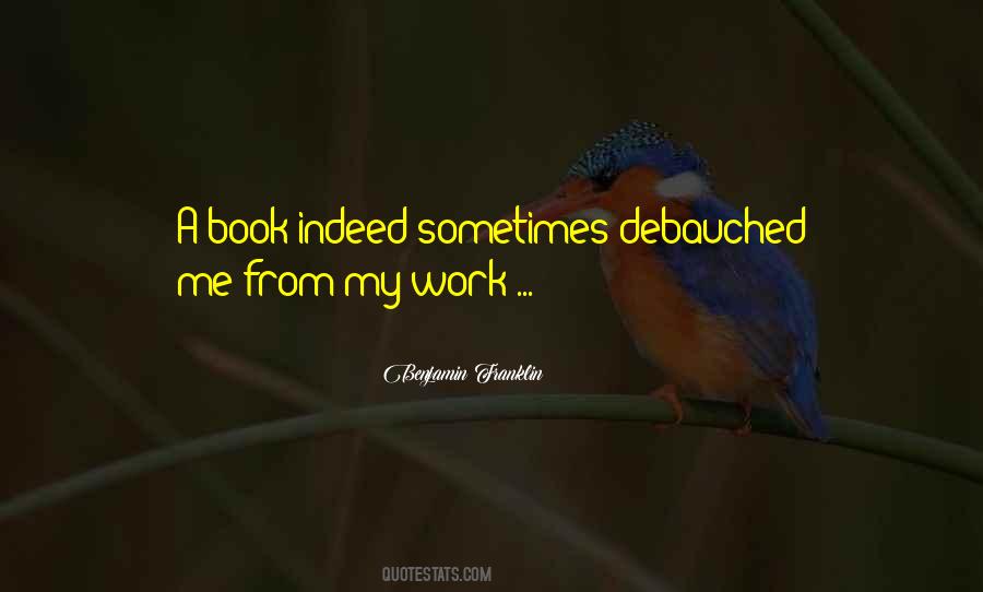 Debauched Quotes #1285110