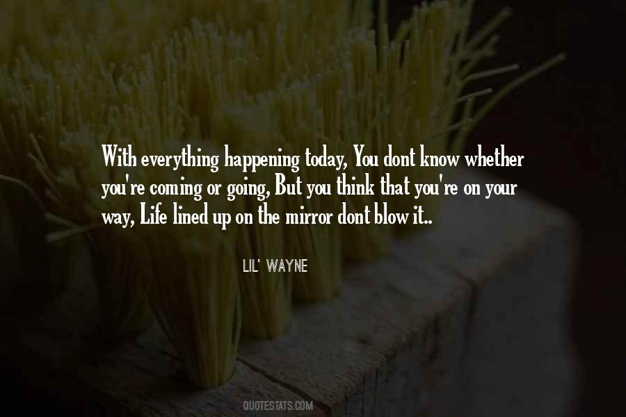 I Dont Know What I Would Do Without You In My Life Quotes #217295