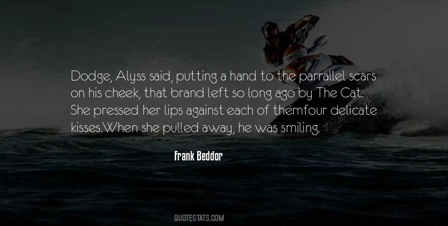 When She Left Quotes #392410