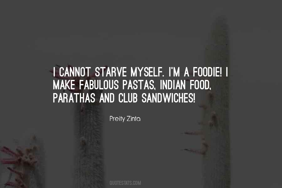 We Are Foodie Quotes #1866314
