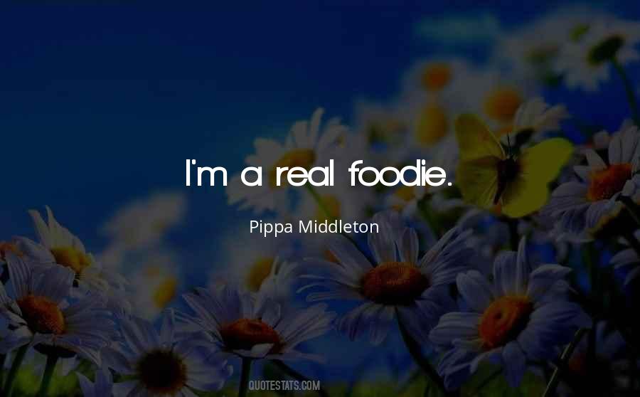 We Are Foodie Quotes #312888