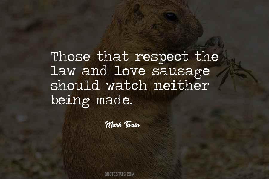 Respect The Law Quotes #381567