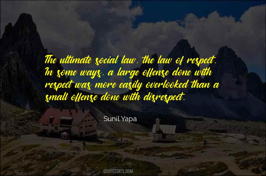 Respect The Law Quotes #435550