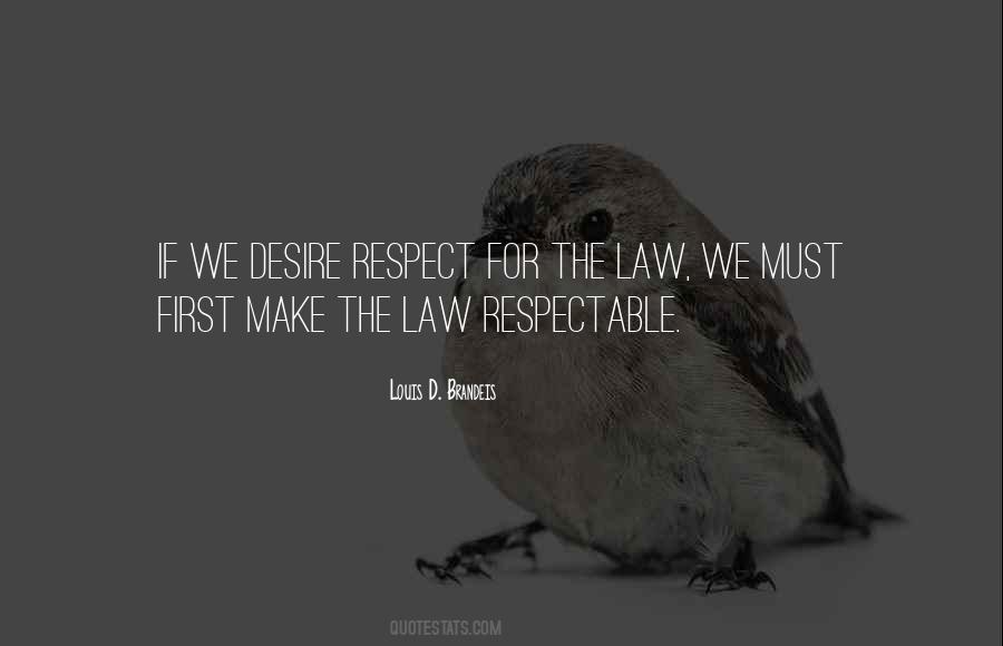 Respect The Law Quotes #88959