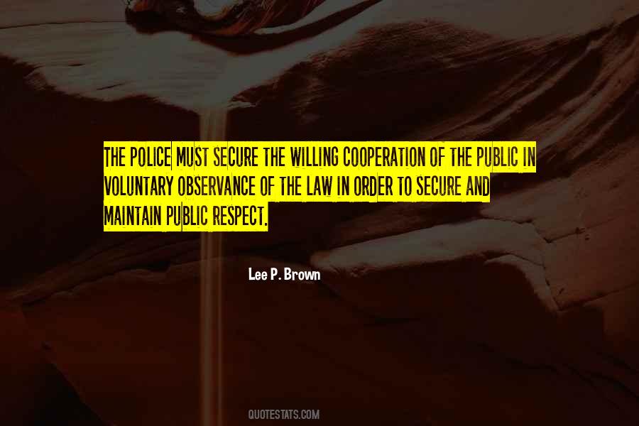 Respect The Law Quotes #908846