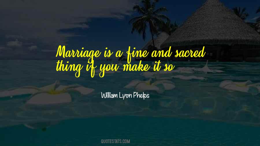 Marriage Sacred Quotes #1664882