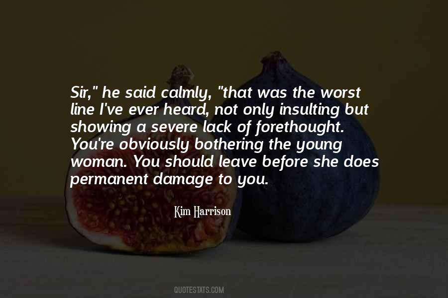If Something Is Bothering You Quotes #1446415