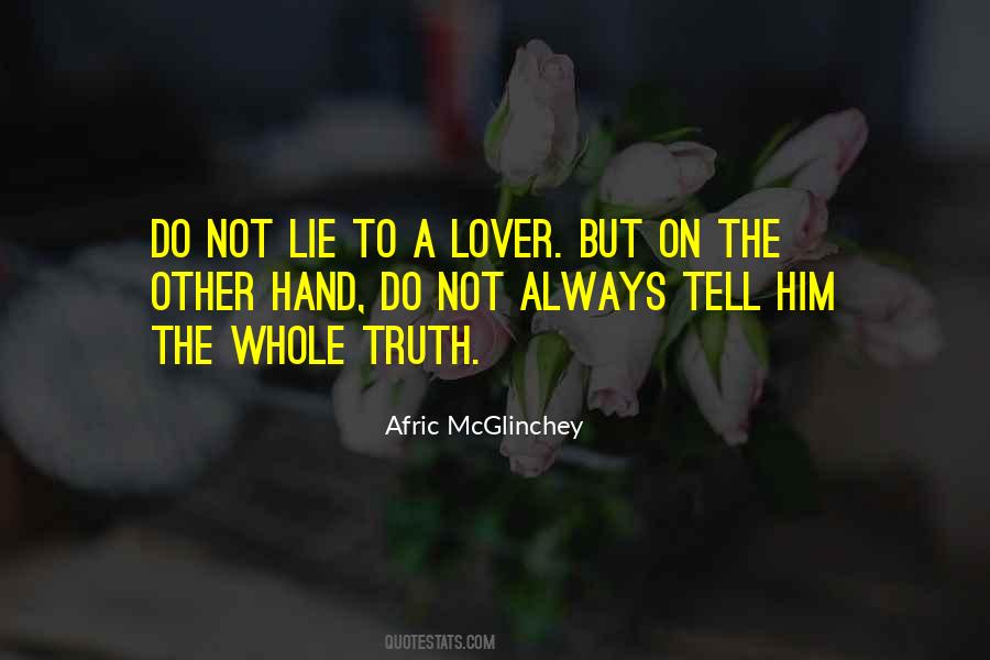 Lie To Quotes #1293037