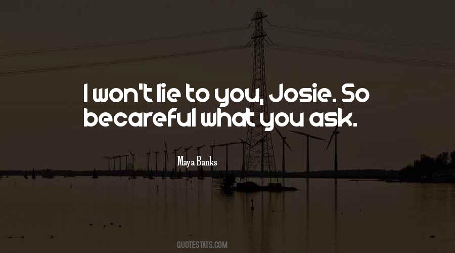 Lie To Quotes #1348422