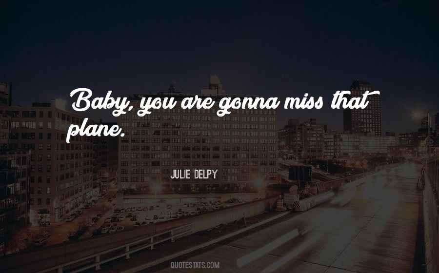 Miss You So Much Baby Quotes #330656