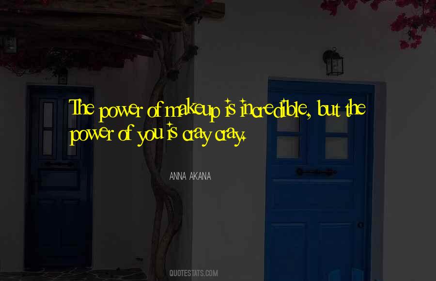 The Power Of You Quotes #132283