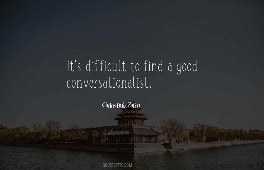 You Dont Miss A Good Thing Until Its Gone Quotes #377609