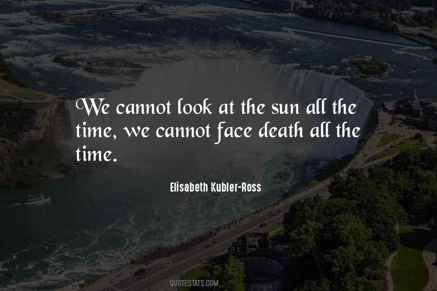 Elisabeth Kubler Ross Death Quotes #16885