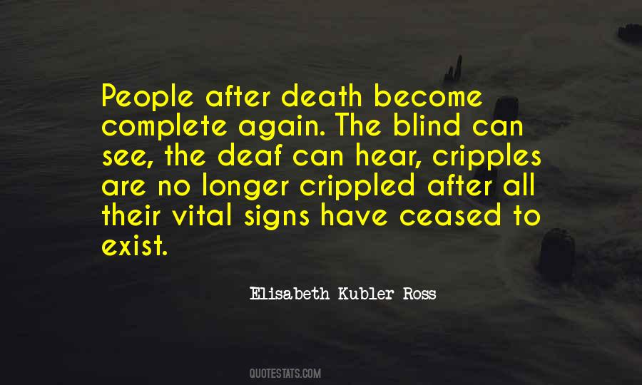 Elisabeth Kubler Ross Death Quotes #1847776