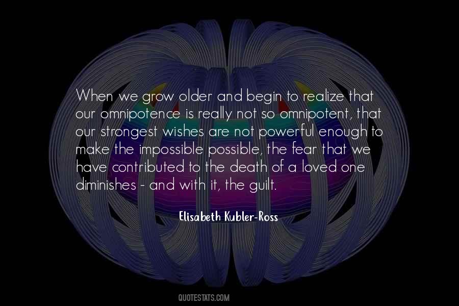 Elisabeth Kubler Ross Death Quotes #194013