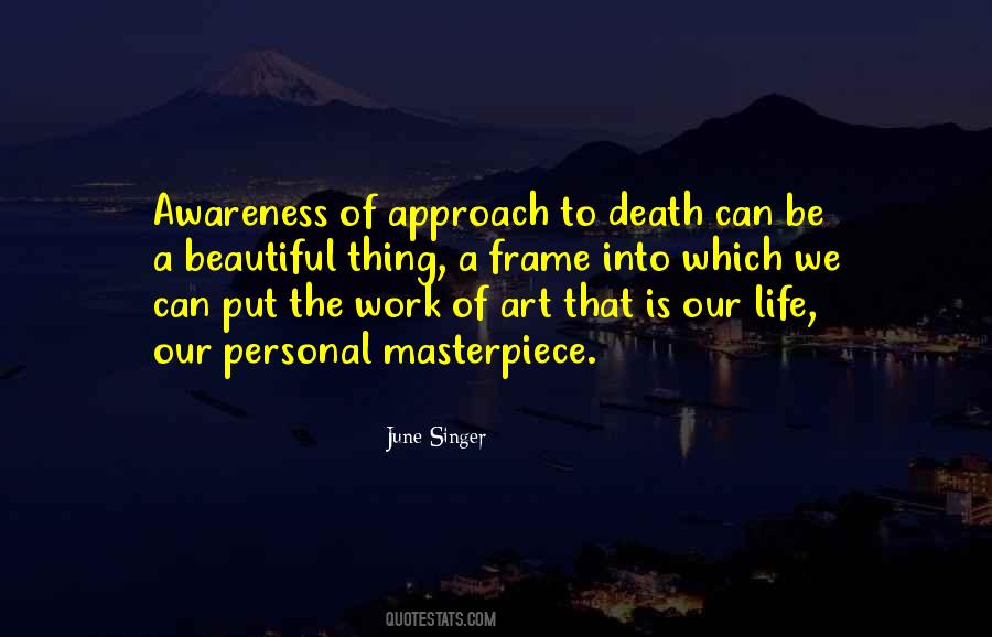 Be A Masterpiece Quotes #1006839