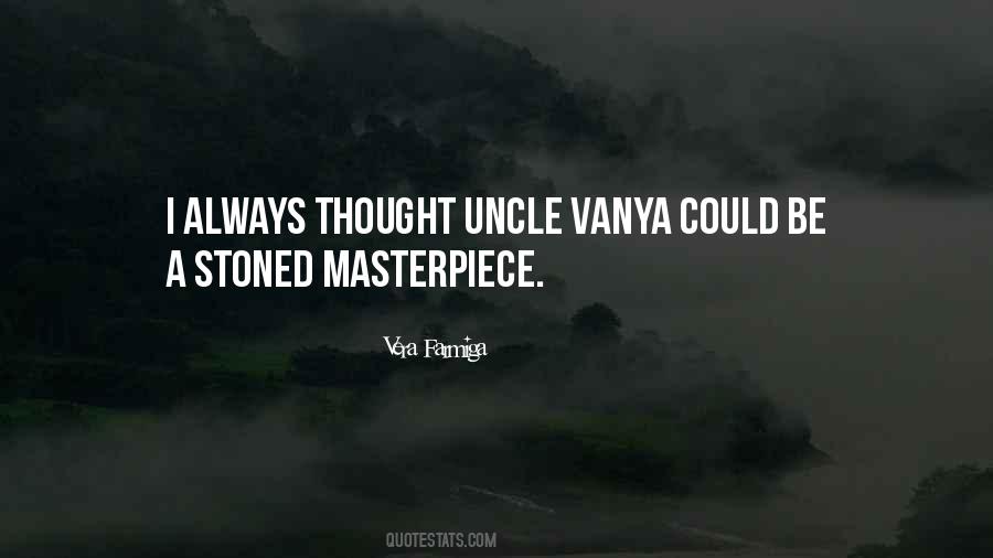 Be A Masterpiece Quotes #159196