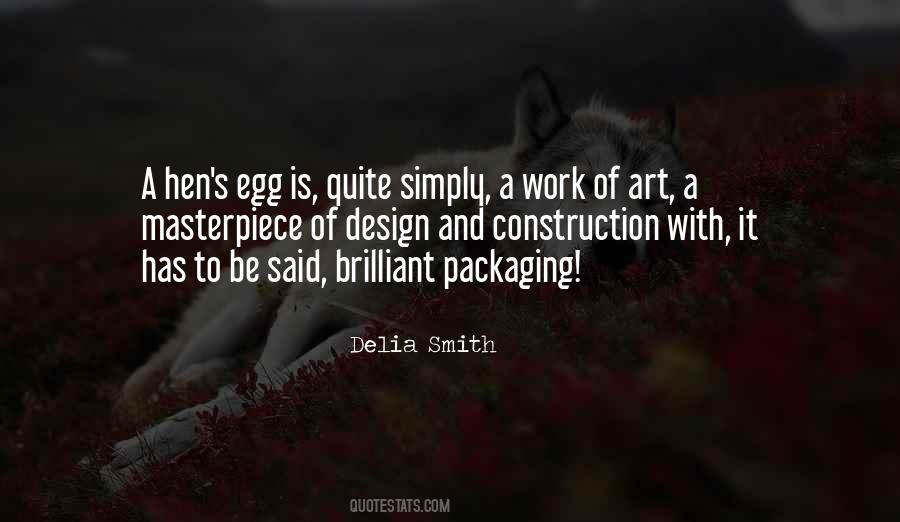 Be A Masterpiece Quotes #511576