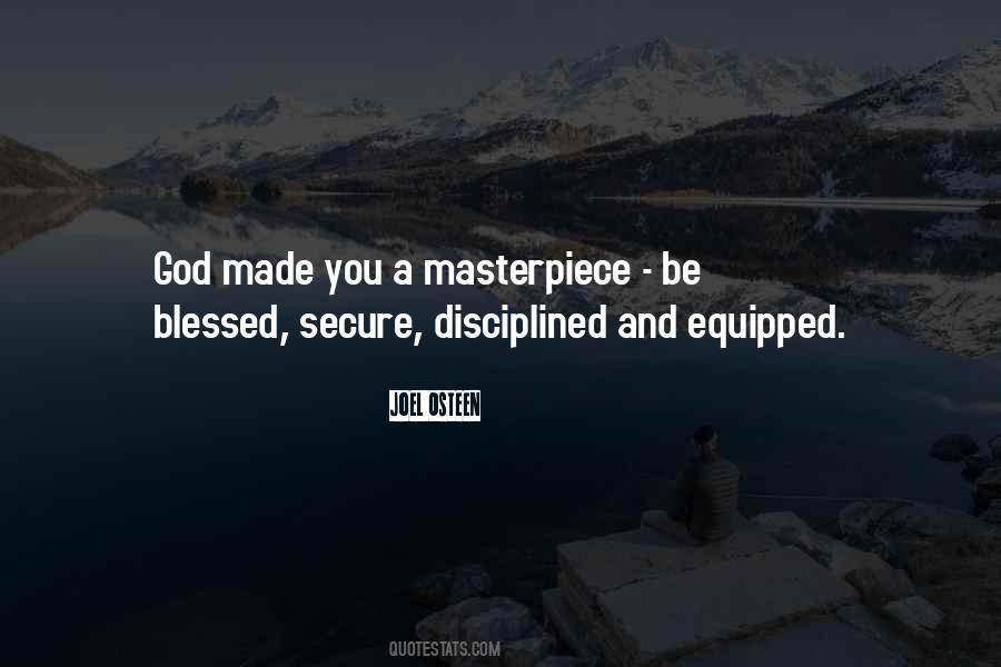 Be A Masterpiece Quotes #617982